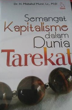 Semangat Kapitalisme dalam Dunia Tarekat