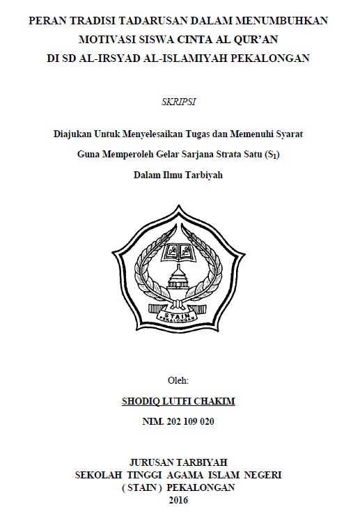 Peran Tradisi Tadarusan Dalam Menumbuhkan Motivasi Siswa Cinta Al Quran di SD Al-Irsyad Al-Islamiyah Pekalongan