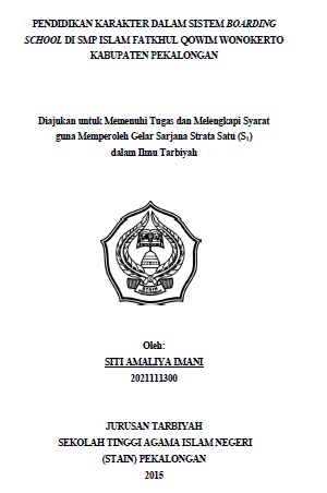 Pendidikan Karakter Dalam Sistem Boarding School di SMP Ilsam Fatkhul Qowim Wonokerto Kabupaten Pekalongan