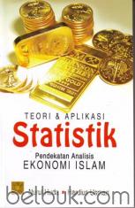 Teori Dan Aplikasi Statistik Pendekatan Analisis Ekonomi Islam