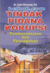 Tindak Pidana Korupsi : Pemberantasan dan Pencegahan