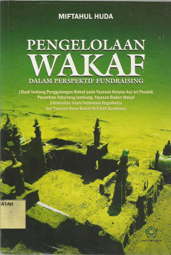 Pengelolaan Wakaf Dalam Perspektif Fundraising