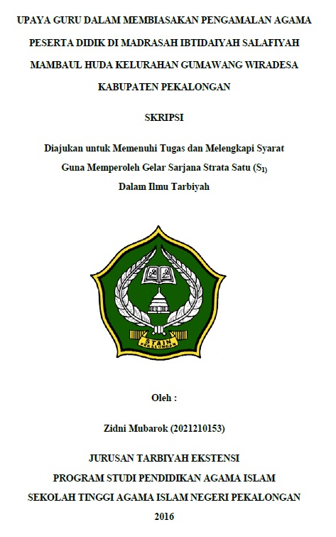 Upaya Guru Dalam Membiasakan Pengamalan Agama Peserta Didik di Madrasah Ibtidaiyah Salafiyah Mambaul Huda Kelurahan Gumawang Wiradesa Kabupaten Pekalongan