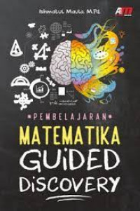 Pembelajaran Matematika Guided Discovery