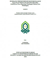 Penerapan Prinsip-prinsip Ekonomi Islam Di Kalangan Pedagang Buah Kaki Lima (Studi Kasus Pasar Banyurip, Pekalongan Selatan, Kota Pekalongan)